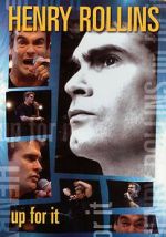 Watch Henry Rollins: Up for It M4ufreemovies
