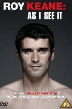 Watch Roy Keane As I See It M4ufreemovies