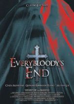 Watch Everybloody\'s End M4ufreemovies