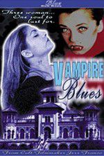 Watch Vampire Blues M4ufreemovies