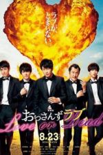 Watch Ossan\'s Love: Love or Dead M4ufreemovies