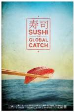 Watch Sushi The Global Catch M4ufreemovies