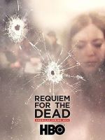 Watch Requiem for the Dead: American Spring 2014 M4ufreemovies