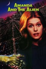 Watch Amanda & the Alien M4ufreemovies