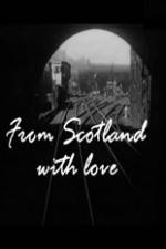 Watch From Scotland with Love M4ufreemovies