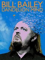 Watch Bill Bailey: Dandelion Mind (TV Special 2010) M4ufreemovies