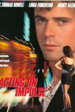 Watch Acting on Impulse M4ufreemovies