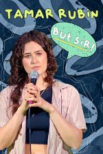 Watch Tamar Rubin: But Sir! (TV Special 2024) M4ufreemovies