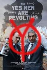 Watch The Yes Men Are Revolting M4ufreemovies