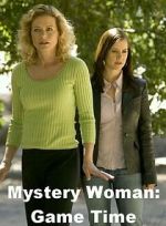 Watch Mystery Woman: Game Time M4ufreemovies