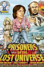 Watch Rifftrax: Prisoners of the Lost Universe M4ufreemovies