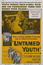 Watch Untamed Youth M4ufreemovies