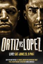 Watch Victor Ortiz vs Josesito Lopez M4ufreemovies