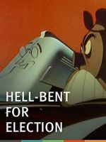 Watch Hell-Bent for Election (Short 1944) M4ufreemovies