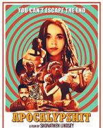 Watch Apocalypshit M4ufreemovies