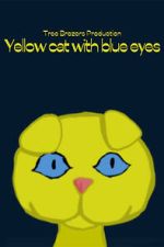 Watch Yellow Cat with Blue Eyes M4ufreemovies