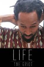Watch Life: The Griot M4ufreemovies