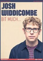 Watch Josh Widdicombe: Bit Much M4ufreemovies
