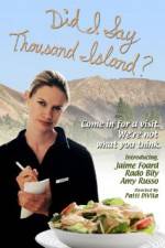 Watch Did I Say Thousand Island M4ufreemovies