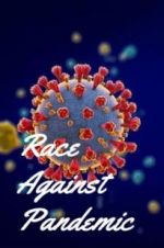 Watch Race Against Pandemic M4ufreemovies