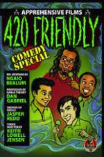 Watch 420 Friendly Comedy Special M4ufreemovies