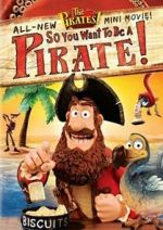 Watch So You Want to Be a Pirate! M4ufreemovies