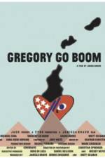 Watch Gregory Go Boom M4ufreemovies
