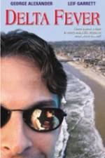 Watch Delta Fever M4ufreemovies