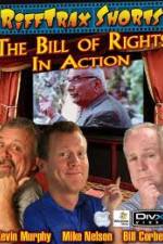 Watch Rifftrax: The Bill of Rights in Action M4ufreemovies