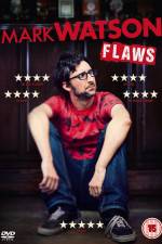 Watch Mark Watson: Flaws M4ufreemovies