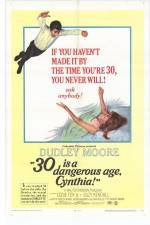 Watch 30 Is a Dangerous Age Cynthia M4ufreemovies