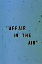 Watch Affair in the Air M4ufreemovies
