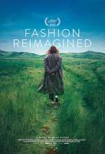 Watch Fashion Reimagined M4ufreemovies