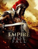 Watch Empire Rise and Fall M4ufreemovies