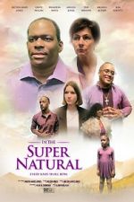 Watch In the Super Natural M4ufreemovies