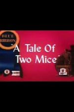 Watch Tale of Two Mice (Short 1945) M4ufreemovies