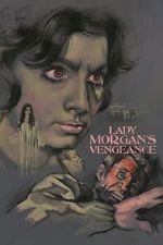Watch Lady Morgan\'s Vengeance M4ufreemovies