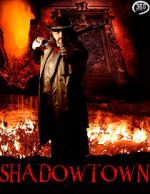 Watch Shadowtown M4ufreemovies