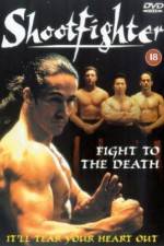 Watch Shootfighter: Fight to the Death M4ufreemovies