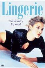 Watch Lingerie: The Industry Exposed M4ufreemovies