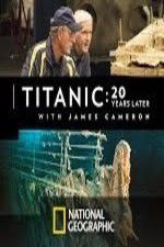 Watch Titanic: 20 Years Later with James Cameron M4ufreemovies