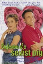 Watch Confessions of a Sexist Pig M4ufreemovies