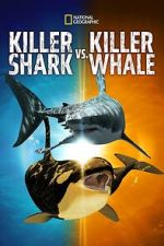 Watch Killer Shark Vs. Killer Whale M4ufreemovies