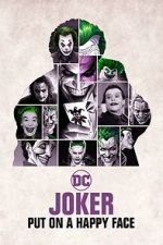 Watch Joker: Put on A Happy Face M4ufreemovies
