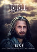 Watch The Bible Collection: Jesus M4ufreemovies