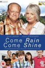 Watch Come Rain Come Shine M4ufreemovies