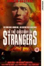 Watch In the Custody of Strangers M4ufreemovies
