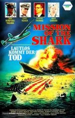 Watch Mission of the Shark: The Saga of the U.S.S. Indianapolis M4ufreemovies