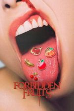 Watch Forbidden Fruits M4ufreemovies