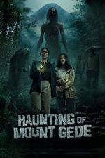 Watch Haunting of Mount Gede M4ufreemovies